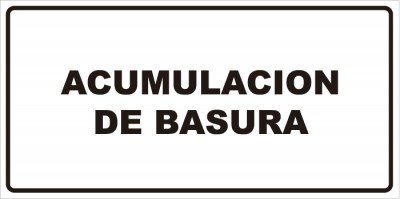 Señalética de edificios acumulación de basura